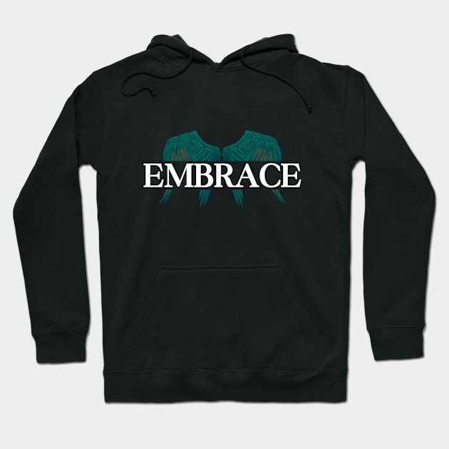 EMBRACE Hoodie by Popular_and_Newest